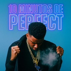 10 MINUTOS DE PERFECT - DJ DENILSON O CLÍNICO #BAILEDOEGITO
