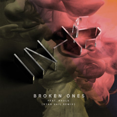 Broken Ones (Ryan Vail Remix) [feat. Haula]