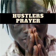 Hustlers Prayer (feat Tr3 Ali)