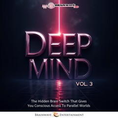 Deep Mind Vol. 3 - Jenseits der Wirklichkeit - DEMO