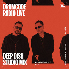 DCR801 - Drumcode Radio Live - Deep Dish studio mix from Washington D.C.