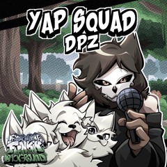 Yap Squad (Instrumental) - Friday Night Funkin' VS Bob & Bosip OST