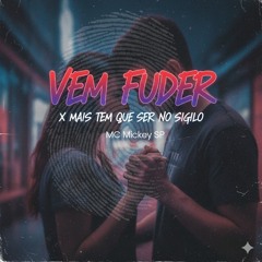Vem Fuder x Mais Tem Que Ser No Sigilo(MP3_160K).mp3