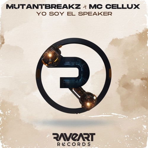 Mutantbreakz. Ft Cellux Mc - Yo Soy El Speaker Out Now