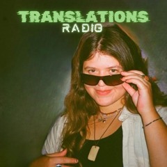 TRANSLATIONS - Subcity Radio - 16/8/23