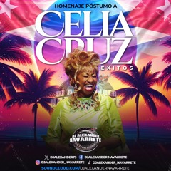 CELIA CRUZ Y SUS  EXITOS DE  SALSA HOMENAJE POSTUMO DICIEMBRE 2023 (MIX) 🎶🎶🎶
