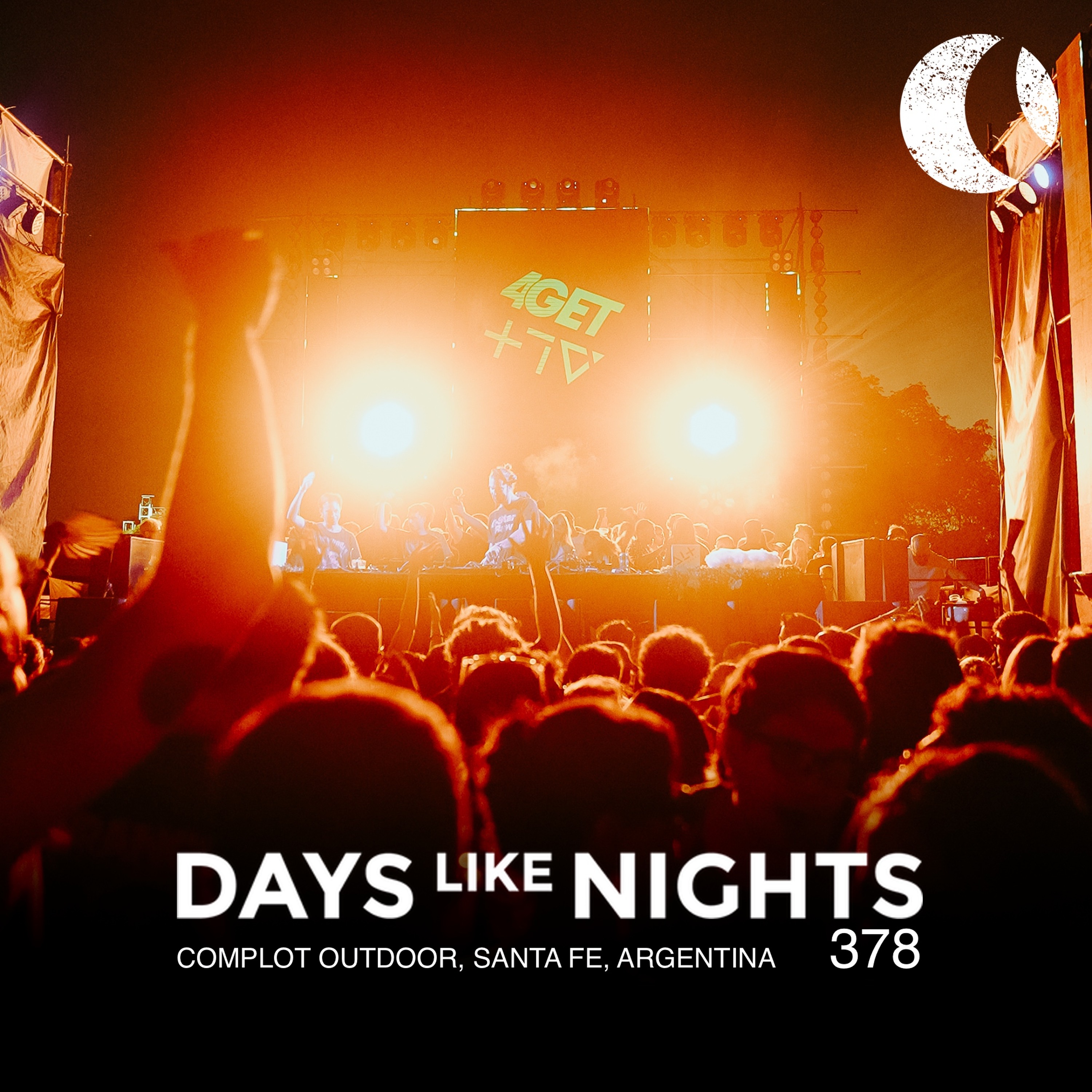 DAYS like NIGHTS 378 - Complot Outdoor, Santa Fe, Argentina