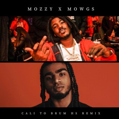 Mozzy x Mowgs - Cali To Brum