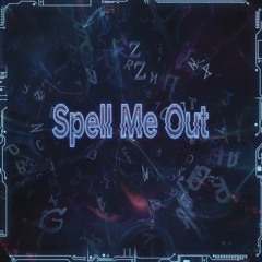Spell Me Out