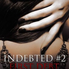 #READ FULL$# First Debt by Pepper Winters