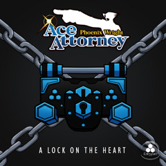 Ace Attorney: Lock on The Heart | Crimzan's Orchestration