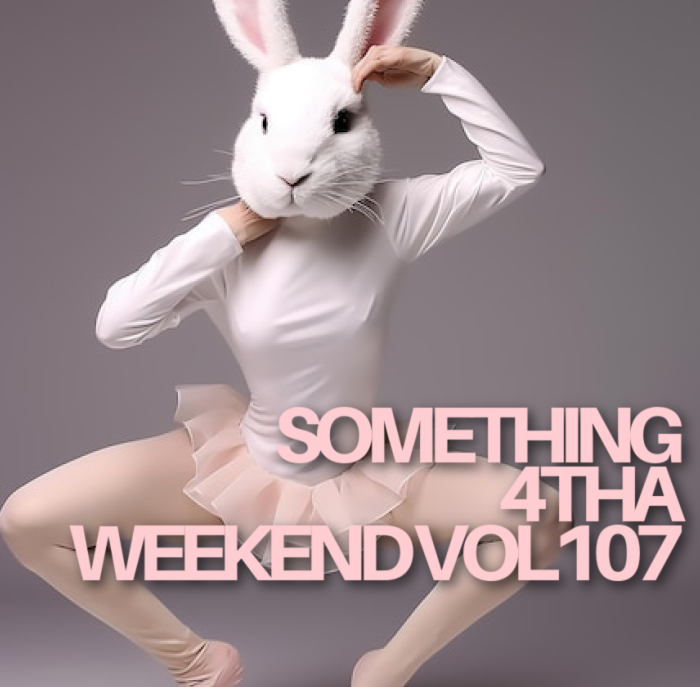 SOMETHING 4 THA WEEKEND Vol.107 Easter RetroMix by MichaelV
