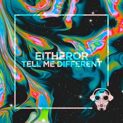 Tell Me Different (Original Mix)