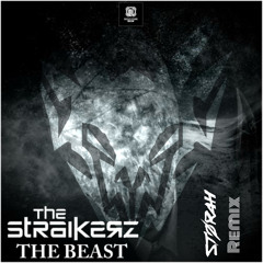 The Straikerz - The Beast (Storah Remix)