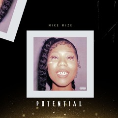 Potential - Mike Wize