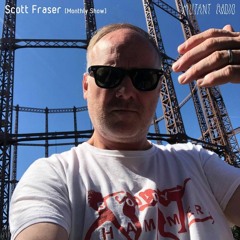 Scott Fraser [Monthly Show] [10.06.2021]