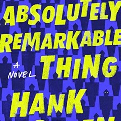 READ EBOOK EPUB KINDLE PDF An Absolutely Remarkable Thing: A Novel (The Carls) by  Ha