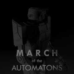 March of the Automatons