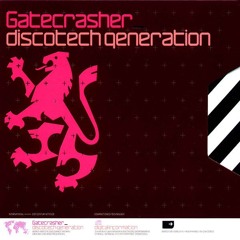 Gatecrasher: Discotech Generation - CD2 - (2001)