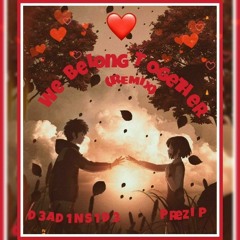 D3AD1NS1D3 -We Belong Together (ft.PreziP)[prod.neo ]