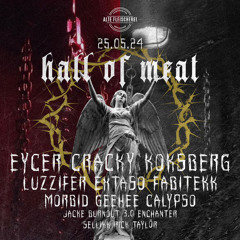 ENCHANTER @ALTE FLEISCHEREI Hall of Meat [Intro]