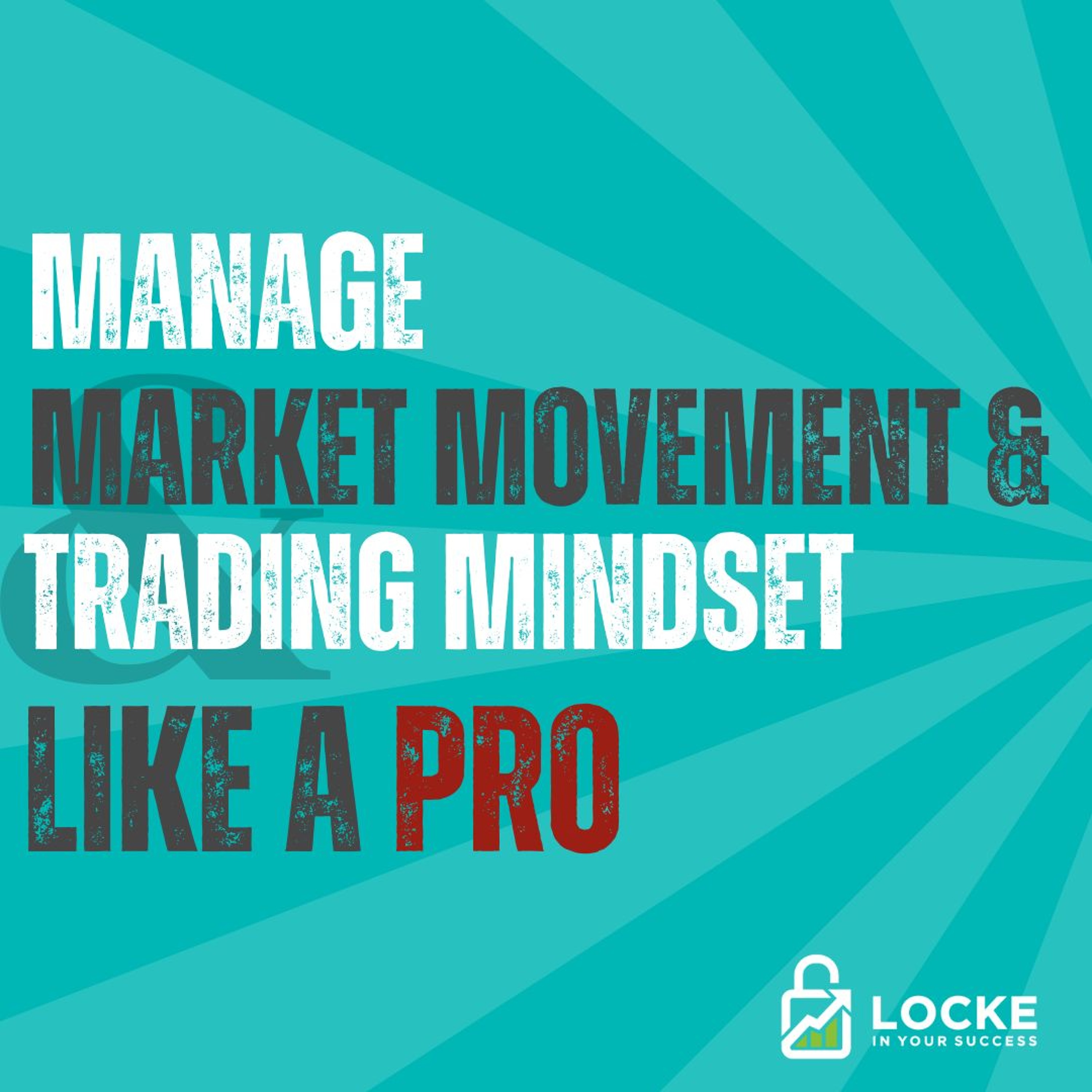 Locke In Your Success