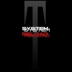 System Reload