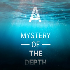 Mystery Of The Depth