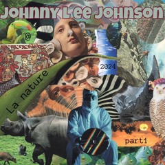 Johnny  Lee Johnson @  La Nature 2024 Moojo Stage