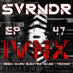 Episode 47- DJ IVNX / EBSM, BASS, EDM, MIDTEMPO and ELECTRO