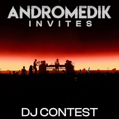 Andromedik invites DJ comp entry - XENO