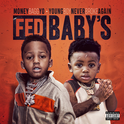 Fed Baby’s // Moneybagg Yo & NBA Youngboy