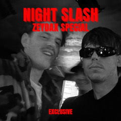 SMAL B & ZEYDAX - NIGHT SLASH (ZEYDAX SPECIAL)