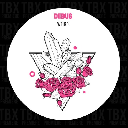 Premiere: WEIRD. - Debug [Creature Records]