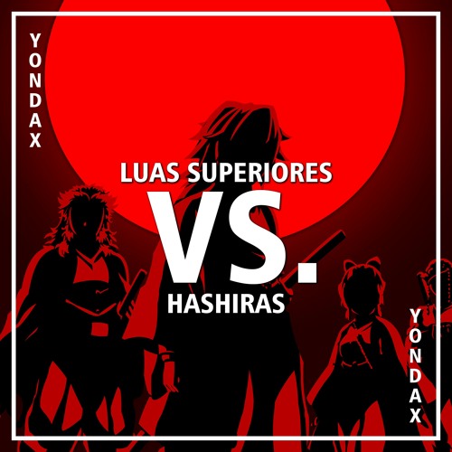 Luas Superiores VS Hashiras  Combate de Rimas (Obanai) #yondax