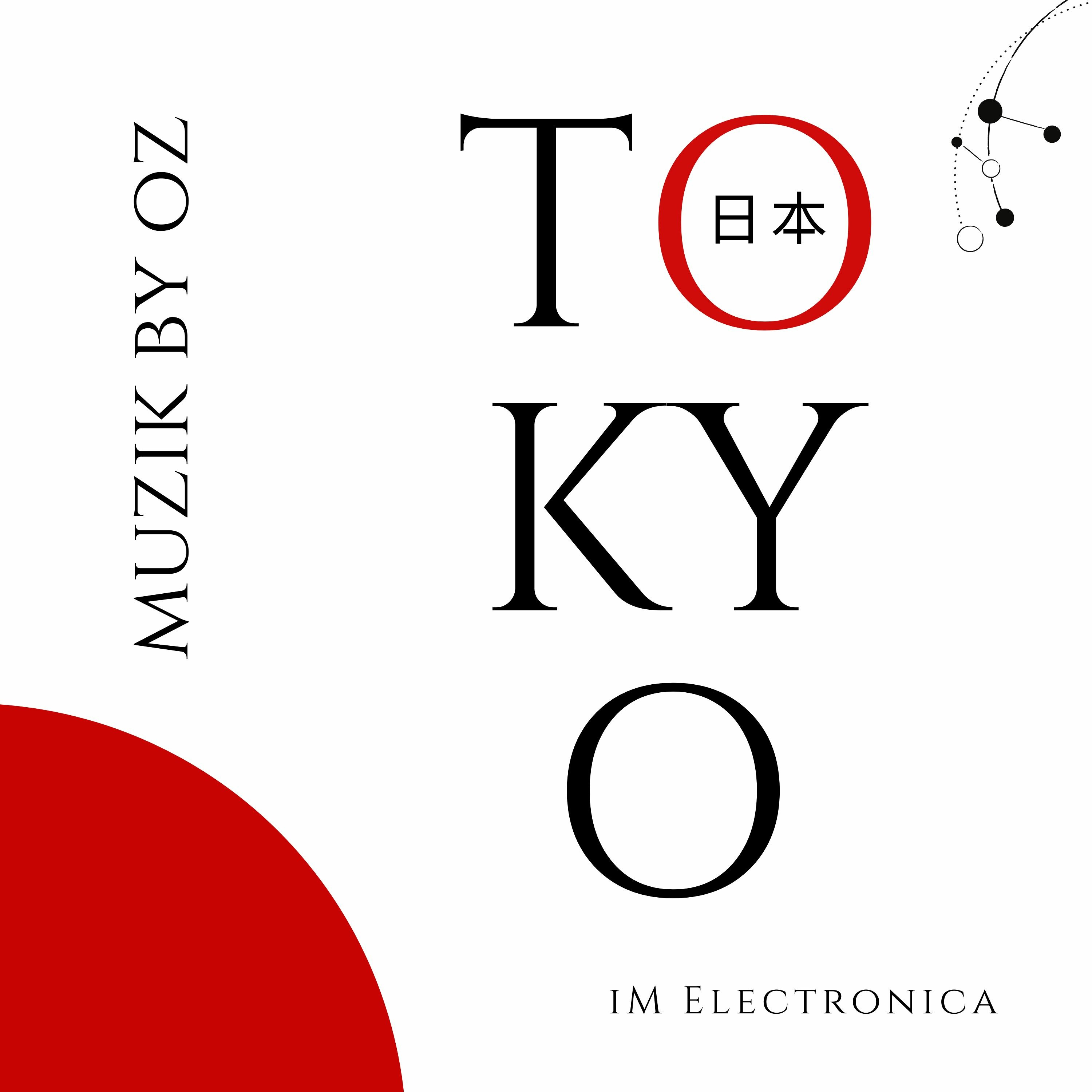 [日本 Edit. 2020] Tokyo '90 By Muzik By Oz Records (Original Track) - iM Electronica episode artwork