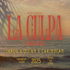 la culpa (JAROG x QUIAN x CARIBBEAN Afro House Remix) *Pitched due to copyright* [FREE DL]