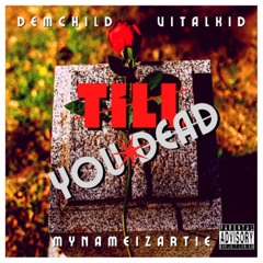 Till You Dead (2022 Remastered Version)