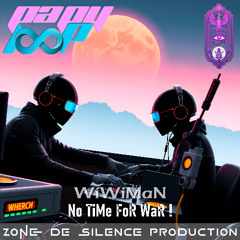 WiWiMaN - No TiMe FoR WaR !