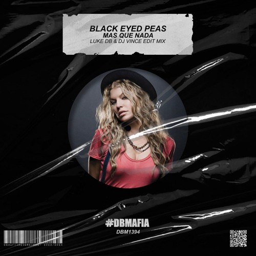 Black Eyed Peas - Mas Que Nada (Luke DB & Dj Vince Edit Mix) [BUY=FREE DOWNLOAD]*