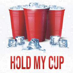 Hold my cup freestyle