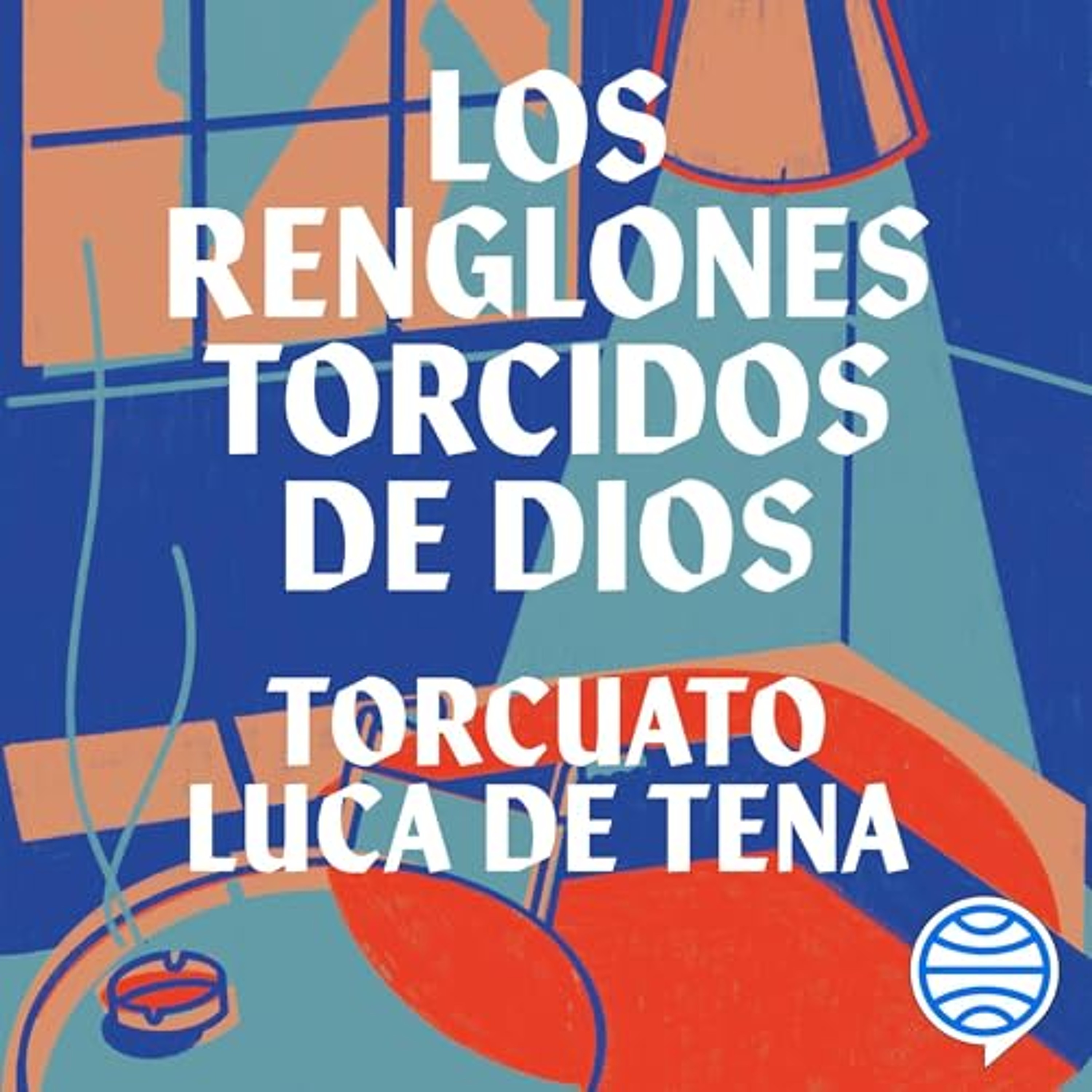 Los renglones torcidos de Dios (Audiolibro) | Prueba Gratis