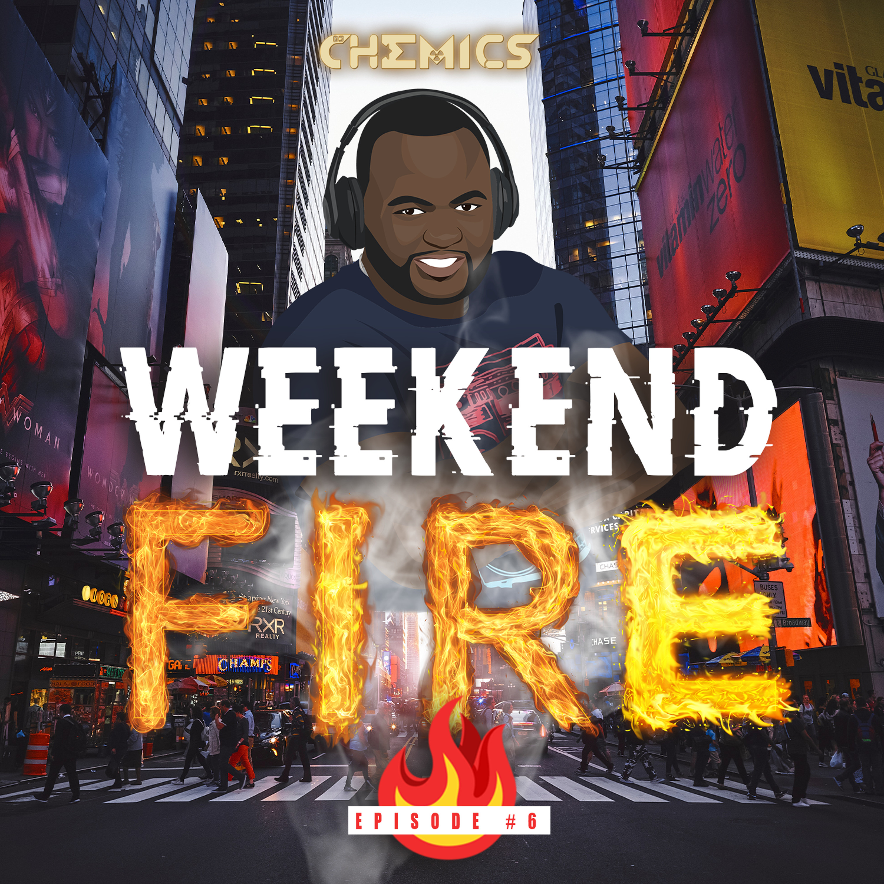 Weekend Fire Ep.6 I February 2022 I Dancehall Hip Hop Afrobeats & Remixes episode artwork