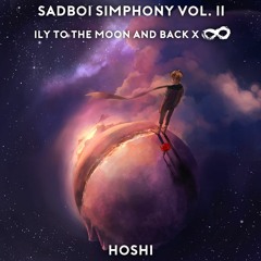 sadboi simphony vol. ii: ily to the moon and back x ထ
