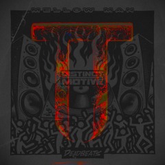 Distinct Motive - MELLOW MAN (TANG REMIX)