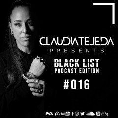 Claudia Tejeda · Black List Podcast Special Edition BeachGrooves Radio · Octubre #016
