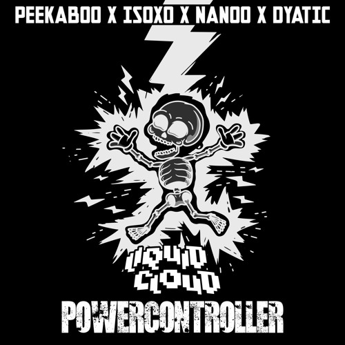 POWERCONTROLLER - PEEKABOO X ISOxo X NANOO X DYATIC