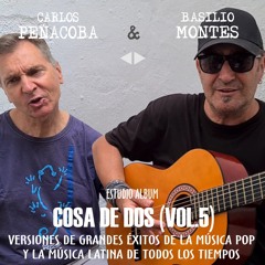 Cosa de Dos (Vol.5) Versiones de Grandes Éxitos de la Música Pop y la Música Latina