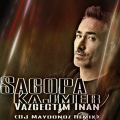 Sagopa Kajmer Vazgectim Inan (DJ Maydonoz Remix)