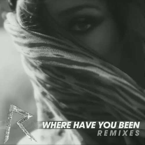 Rihanna - Where Have You Been (Orchestra Remix) DJ Tristan & Drinks On Me